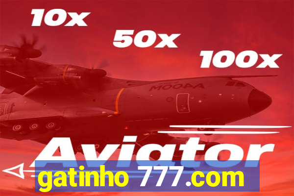gatinho 777.com